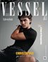 VESSEL Lifestylish Magazine F26 Vol 2 Editor's Choice CHRIS