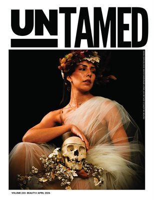 UNTAMED BEAUTY (Vol. 233 April 2026)