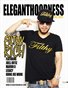 ELEGANT HOODNESS MAG FALL 2015 FILTHY-ROCKBOYGZ