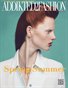 Addikted2Fashion Spring|Summer 2012 Anniversary Issue