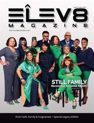 ELEV8 '25 VOL. Issue 3 Legacy Edition:Still Family