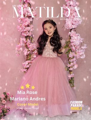Matilda Model Magazine Cover Model Mia Rose Mariano Andres