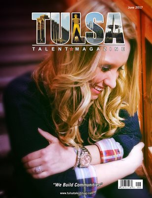 Tulsa Talent Magazine June 2017 Edition
