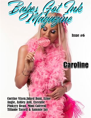 Babes Got Ink Issue #6 - Caroline