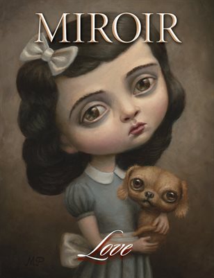 MIROIR MAGAZINE• Love • Marion Peck