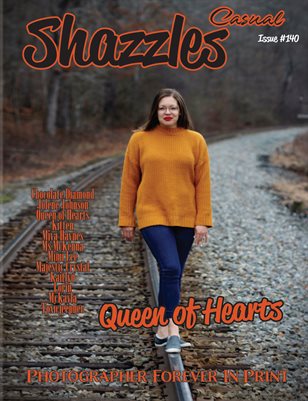 Shazzles Casual Issue #140. Cover Model Queen of Hearts.