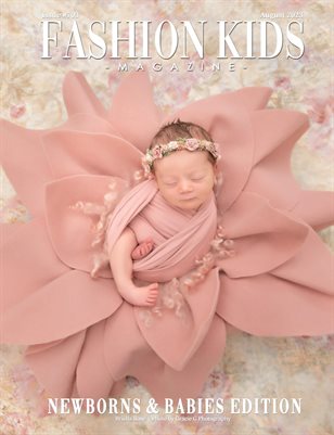 Fashion Kids Magazine | Issue #703 - Newborns & Babies Edition