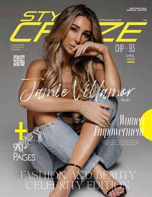 APRIL 2025 | CHAPTER - 93 | STYLÉCRUZE Magazine