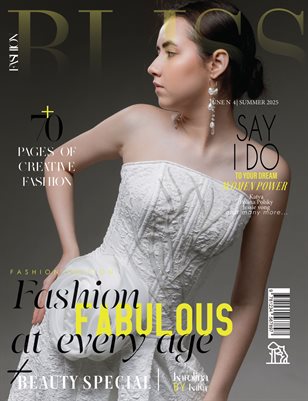 BLISS Magazine | The June Fashion Edition | Vol.4 | 2025