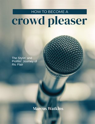 The Stylin’ and Profilin’ Journey of Ric Flair