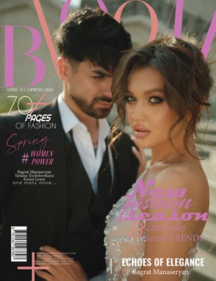 BLOOM Magazine | The April Fashion Edition | Vol.5 | 2025