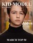 Kid Model Magazine Issue 4 Volume 9 2021 MARCH TOP 50