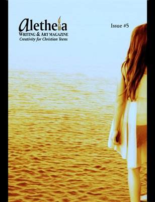 Aletheia Writing & Art Magazine - Issue #5