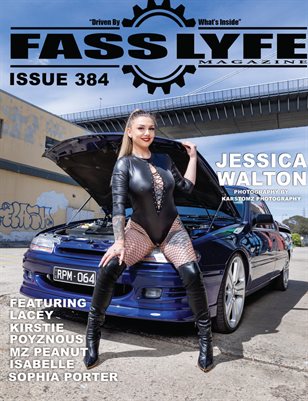 FASS LYFE ISSUE 384 FT. JESSICA WALTON