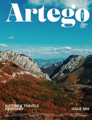 ARTEGO MAGAZINE - NATURE & TRAVELS FEBRUARY ISSUE 689