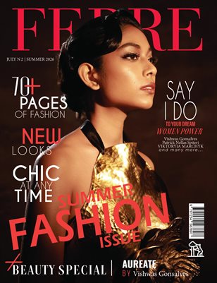 FERRE Magazine | The July Fashion Edition | Vol.2 | 2026
