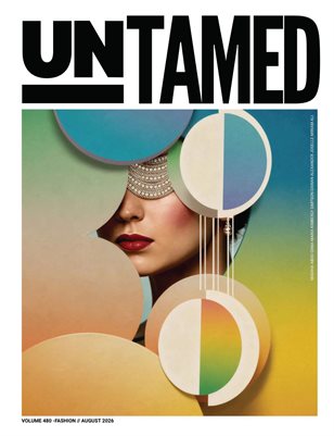 UNTAMED FASHION (Vol. 480 August 2026)