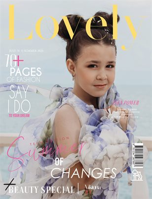 LOVELY Magazine | The July Teen Edition | Vol.3 | 2025