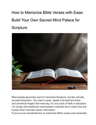 How to Memorize Bible Verses with Ease: Build Your Own Sacred Mind Palace for Scripture