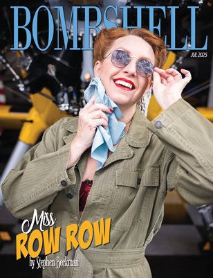 BOMBSHELL Magazine July 2025 - Miss Row Row Cover