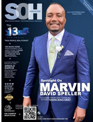 SOHM July-September 2025, “the 13th Anniversary and Music Indie Professionals Special Edition” Cover Story Feat. Marvin Speller