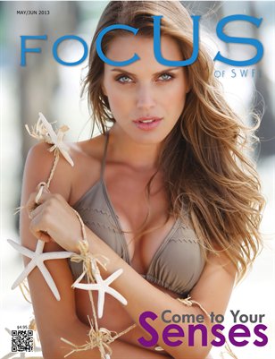 Focus of SWFL - Come to Your Senses