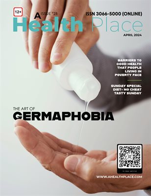 April 2024 Edition- A Health Place