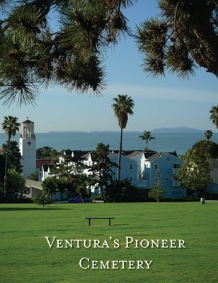 Ventura Pioneer Cemetery book 2013
