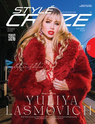 JANUARY 2025 | CHAPTER - 87 | STYLÉCRUZE Magazine