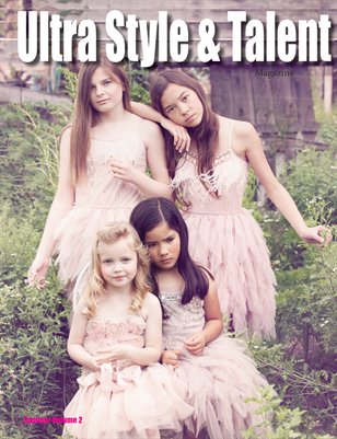 Ultra Style and Talent Magazine - Summer 2016 V:2