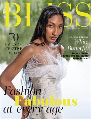 BLISS Magazine | The September Fashion & Beauty Edition | Vol.4 | 2024
