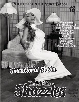 Shazzles Black & White Issue #106 VOL 2 Cover Model Sinsational Sheila