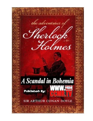 THE ADVENTURES OF SHERLOCK HOLMES - A Scandal in Bohemia
