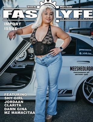 FASS LYFE PRESENTS IMPORT ISSUE VOL 77 FT MEESHEOLADA