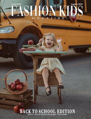 Fashion Kids Magazine | Issue #691 - Back to School Edition