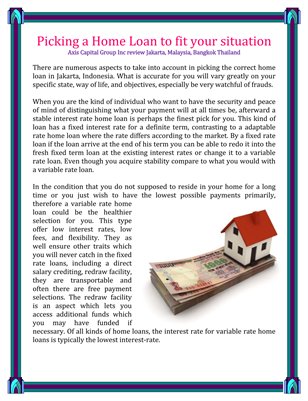 Picking a Home Loan to fit your situation Axis Capital Group Inc review Jakarta, Malaysia, Bangkok Thailand