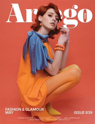 ARTEGO MAGAZINE - FASHION & GLAMOUR MAY Vol 839