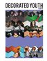  Decorated Youth Magazine #15