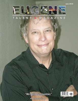 Eugene Talent Magazine June 2016 Edition