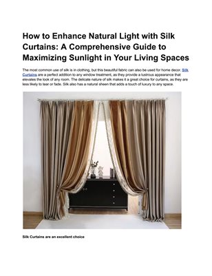 How to Enhance Natural Light with Silk Curtains: A Comprehensive Guide to Maximizing Sunlight in Your Living Spaces