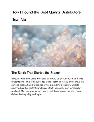 How I Found the Best Quartz Distributors Near Me