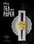 Gifting Tea with Paper