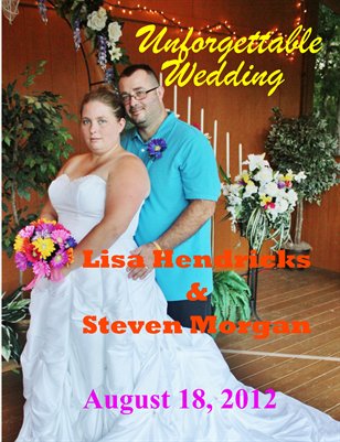 Hendricks & Morgan Wedding