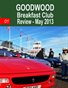 Goodwood Breakfast Club Review - May 2013