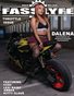 FASS LYFE PRESENTS THROTTLE ISSUE VOL 104 FT DALENA