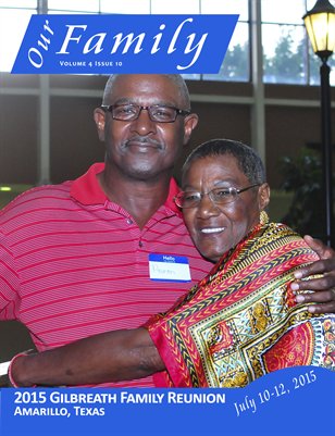 Volume 4 Issue 10 - 2015 Gilbreath Family Reunion