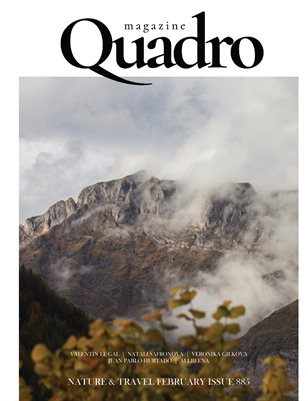 QUADRO MAGAZINE - NATURE & TRAVEL FEBRUARY (Vol 885)