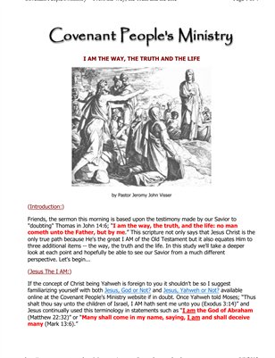 I AM the Way, the Truth and the Life