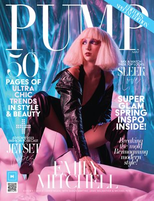 PUMP Magazine | The Trendsetter Issue | Editor's Choice | May 2023 | Vol.2