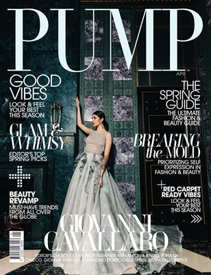 PUMP Magazine | Editor's Choice | Spring Fashion & Beauty Awards | Vol.4 | April 2022